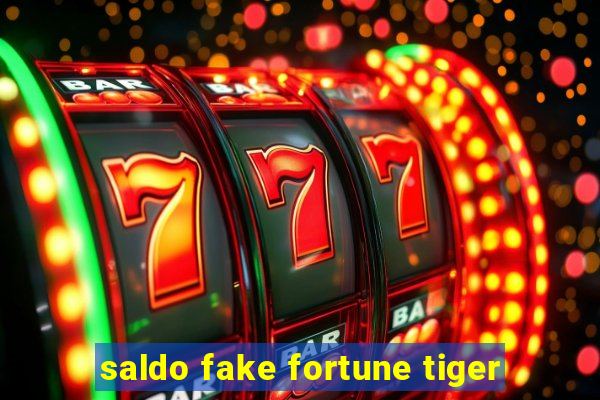 saldo fake fortune tiger